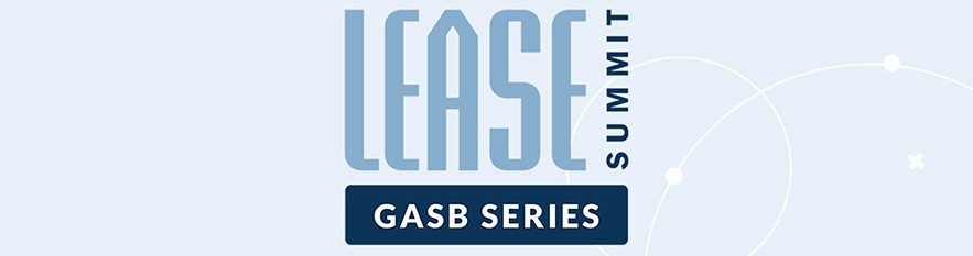 2022 GASB LEASE Summit: Important Insights from Accounting Experts