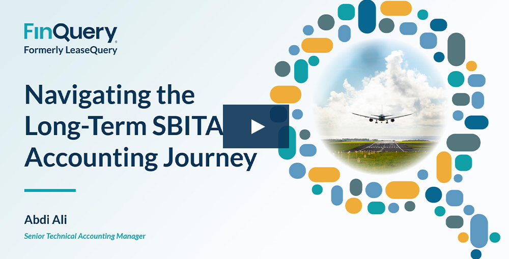 Webinar | Navigating the Long-Term SBITA Accounting Journey